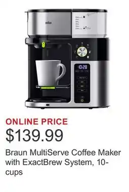 Costco Braun MultiServe Coffee Maker with ExactBrew System, 10-cups offer
