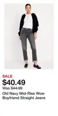 Old Navy Old Navy Mid-Rise Wow Boyfriend Straight Jeans offer