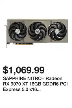 Newegg SAPPHIRE NITRO+ Radeon RX 9070 XT 16GB GDDR6 PCI Express 5.0 x16 ATX Graphics Card 11348-01-20G offer