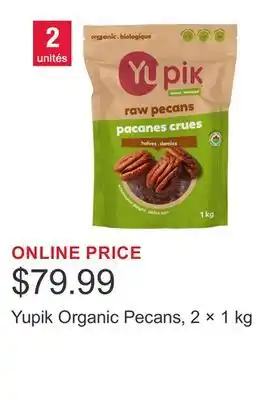 Costco Yupik Organic Pecans, 2 × 1 kg offer