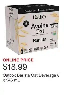 Costco Oatbox Barista Oat Beverage 6 x 946 mL offer