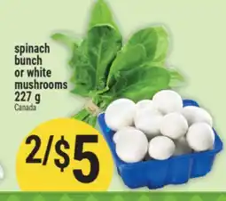Marché Adonis Spinach bunch or white mushrooms offer