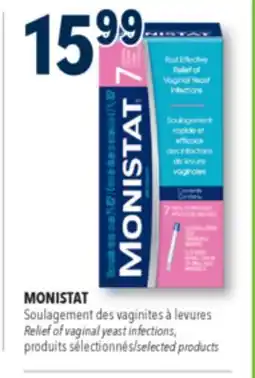 Familiprix MONISTAT Relief of vaginal yeast infections, produits sélectionnés/selected products offer