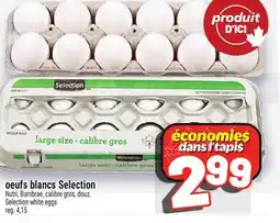 Metro OEUFS BLANCS SELECTION | SELECTION WHITE EGGS offer