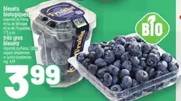 Metro BLEUETS BIOLOGIQUES | ORGANIC BLUEBERRIES OR JUMBO BLUEBERRIES offer