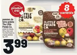 Metro POMMES DE TERRE GRELOTS THE LITTLE POTATO CO. | THE LITTLE POTATO CO. CREAMER POTATOES offer