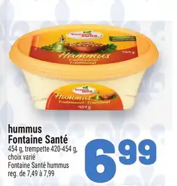 Metro HUMMUS FONTAINE SANTÉ | FONTAINE SANTÉ HUMMUS offer