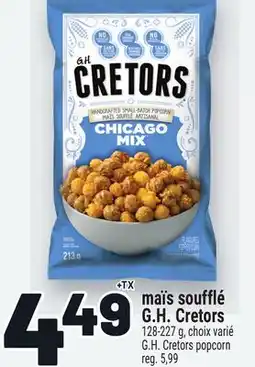 Metro MAÏS SOUFFLÉ G.H. CRETORS | G. H. CRETORS POPCORN offer