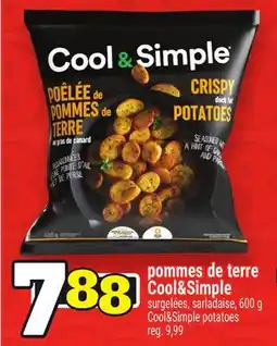 Metro POMMES DE TERRE COOL & SIMPLE | COOL & SIMPLE POTATOES offer