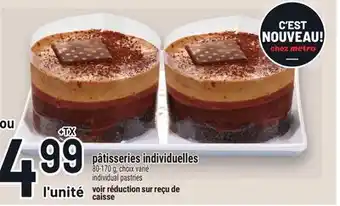 Metro PÂTISSERIES INDIVIDUELLES | INDIVIDUAL PASTRIES offer