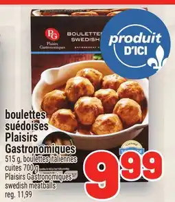 Metro BOULETTES SUÉDOISES PLAISIRS GASTRONOMIQUES | PLAISIRS GASTRONOMIQUES SWEDISH MEATBALLS offer