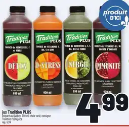Metro JUS TRADITION PLUS | TRADITION PLUS JUICE offer