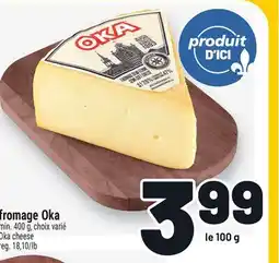 Metro FROMAGE OKA | OKA CHEESE offer