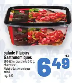 Metro SALADE PLAISIRS GASTRONOMIQUES | PLAISIRS GASTRONOMIQUES SALAD offer