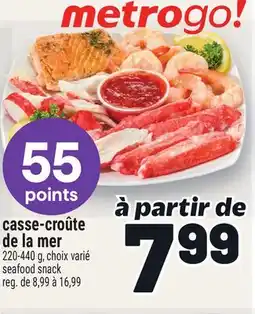 Metro CASSE-CROÛTE DE LA MER | SEAFOOD SNACK offer