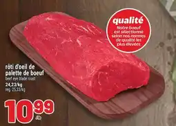 Metro RÔTI D'OEIL DE PALETTE DE BOEUF | BEEF EYE BLADE ROAST offer