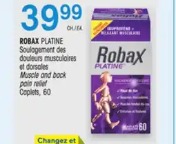 Uniprix ROBAX PLATINE Soulagement des douleurs musculaires et dorsales/Muscle and back pain relief Caplets offer