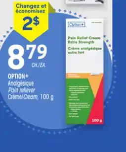 Uniprix OPTION+ Analgésique/Pain reliever, Crème/Cream offer