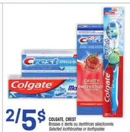 Uniprix COLGATE, CREST Brosses à dents ou dentifrices sélectionnés/Selected toothbrushes or toothpastes offer