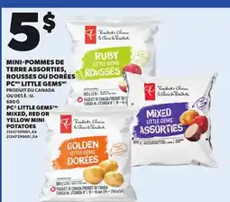 Provigo PC LITTLE GEMS MIXED, RED OR YELLOW MINI POTATOES, 680 G offer