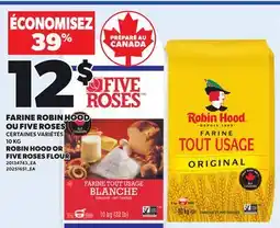 Provigo ROBIN HOOD OR FIVE ROSES FLOUR, 10 KG offer