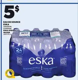 Provigo ESKA SPRING WATER, 24X500 ML offer