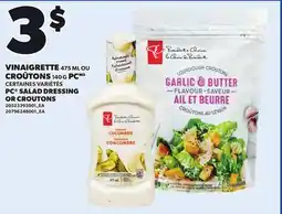 Provigo PC SALAD DRESSING OR CROUTONS offer