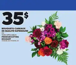 Provigo PREMIUM GIFTING BOUQUET offer