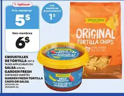 Provigo GARDEN FRESH TORTILLA CHIPS, 397 G OR SALSA 430 ML offer