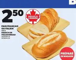 Provigo FRENCH OR ITALIAN BREAD, 450 G offer