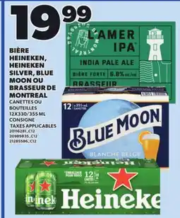 Provigo BIÈRE HEINEKEN, HEINEKEN SILVER, BLUE MOON OU BRASSEUR DE MONTREAL, 12X330/355 ML offer