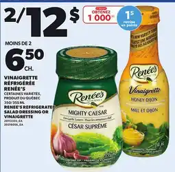Provigo RENEE'S REFRIGERATED SALAD DRESSING OR VINAIGRETTE, 350/355 ML offer