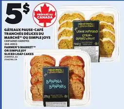 Provigo FARMER'S MARKET OR SIMPLE JOY SLICED LOAF CAKES, 344-400 G offer
