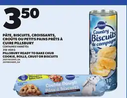 Provigo PILLSBURY READY TO BAKE CHUB COOKIE, ROLLS, CRUST OR BISCUITS, 318-468 G offer