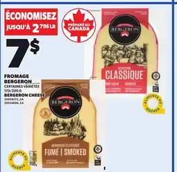 Provigo BERGERON CHEESE, 170/200 G offer