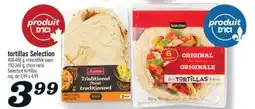 Marché Richelieu TORTILLAS SELECTION | SELECTION TORTILLAS offer