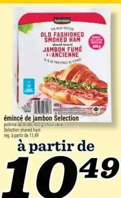 Marché Richelieu ÉMINCÉ DE JAMBON SELECTION | SELECTION SHAVED HAM offer