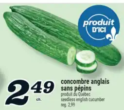 Marché Richelieu CONCOMBRE ANGLAIS SANS PÉPINS | SEEDLESS ENGLISH CUCUMBER offer