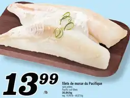 Marché Richelieu FILETS DE MORUE DU PACIFIQUE | PACIFIC COD FILLETS offer