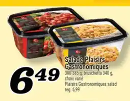 Marché Richelieu SALADE PLAISIRS GASTRONOMIQUES | PLAISIRS GASTRONOMIQUES SALAD offer
