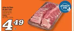 Marché Richelieu CÔTES DE FLANC DE PORC FRAIS | FRESH PORK SIDE RIBS offer