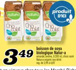 Marché Richelieu BOISSON DE SOYA BIOLOGIQUE NATUR-A | NATUR‑A ORGANIC SOY DRINK offer