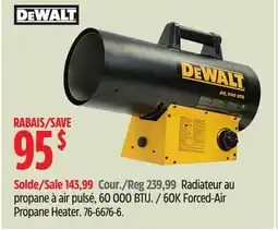 Canadian Tire Dewalt 60K Forced-Air Propane Heater offer