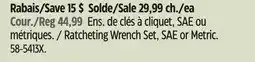 Canadian Tire MAXIMUM Ratcheting Wrench Set, SAE or Metric offer