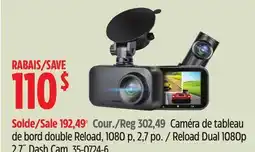 Canadian Tire Reload Dual 1080p 2.7˝ Dash Cam offer