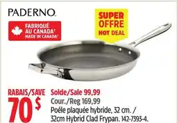 Canadian Tire PADERNO 32cm Hybrid Clad Frypan offer