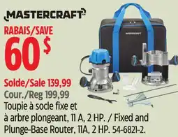 Canadian Tire Mastercraft Fixed and Plunge-Base Router offer
