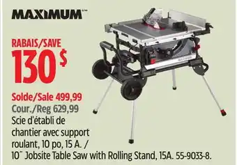 Canadian Tire MAXIMUM 10˝ Jobsite Table Saw with Rolling Stand offer
