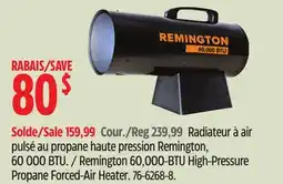 Canadian Tire Remington 60,000-BTU High-Pressure Propane Forced-Air Heater offer