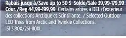 Canadian Tire Selected Outdoor LED Trees from Arctic and Twinkle Collections offer